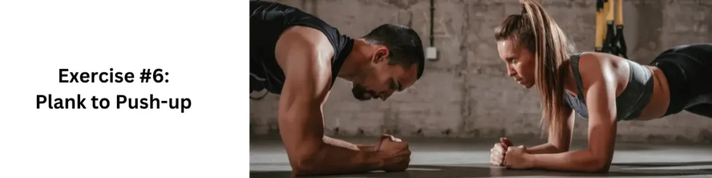 10 Quick Weight Loss Exercises That Actually Work Plank to Push-up