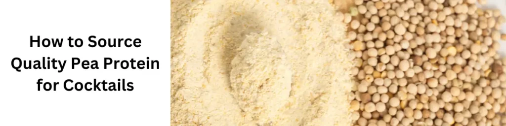 Pea Protein: The New Egg White for Your Cocktails? in 2024 How to Source Quality Pea Protein for Cocktails