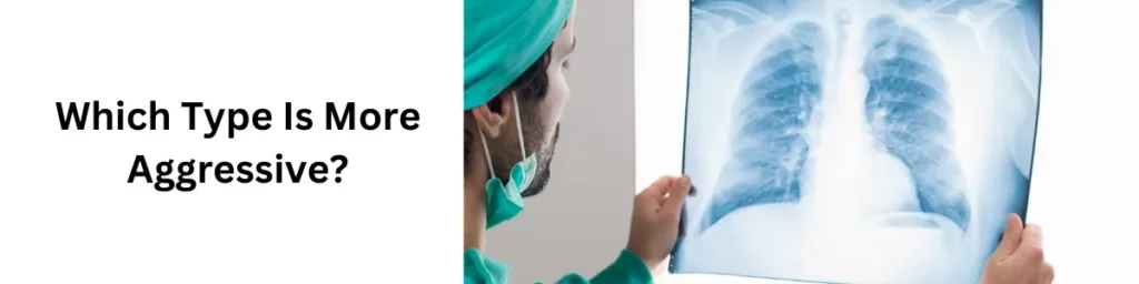 The Truth About NSCLC and SCLC Lung Cancer Which Type Is More Aggressive?